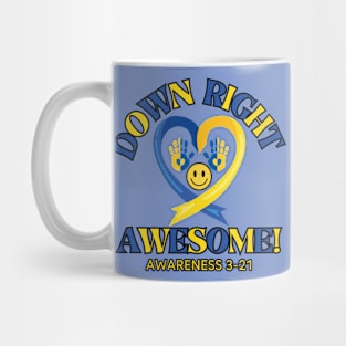 Down Right Awesome Syndrome awareness graphic Frit=Tees Mug